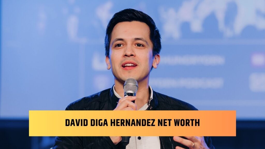 David Diga Hernandez Net Worth